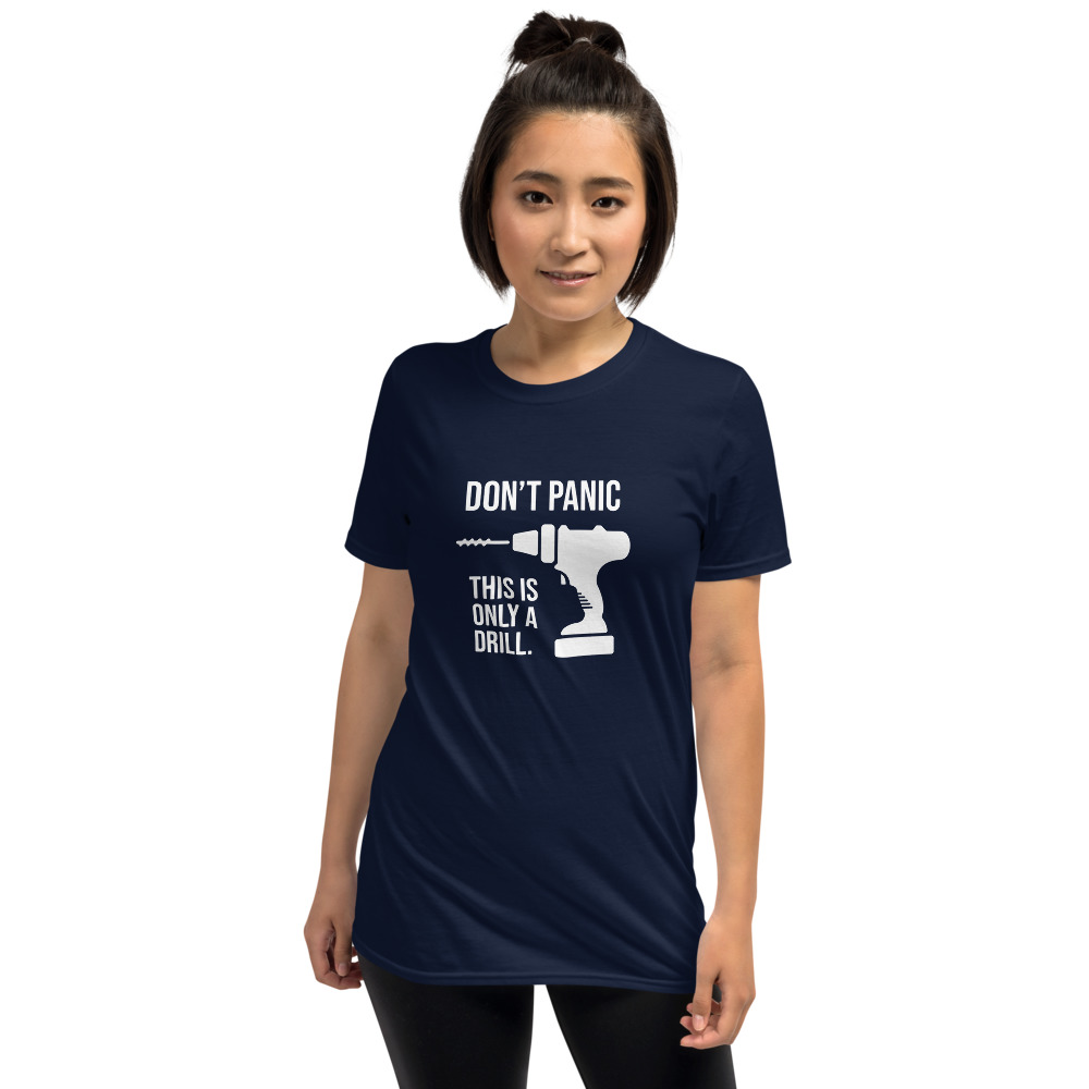 Don't Panic - Unisex T-Shirt